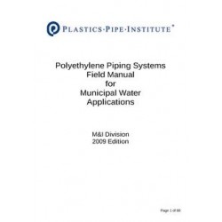 Polyethylene Piping Systems Field Manual for Municipal Water Applications