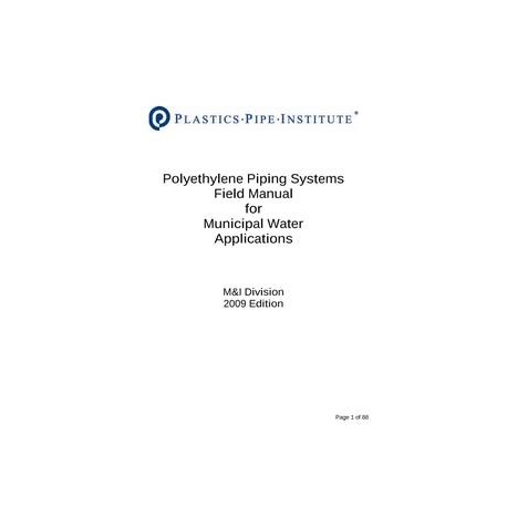 Polyethylene Piping Systems Field Manual for Municipal Water Applications